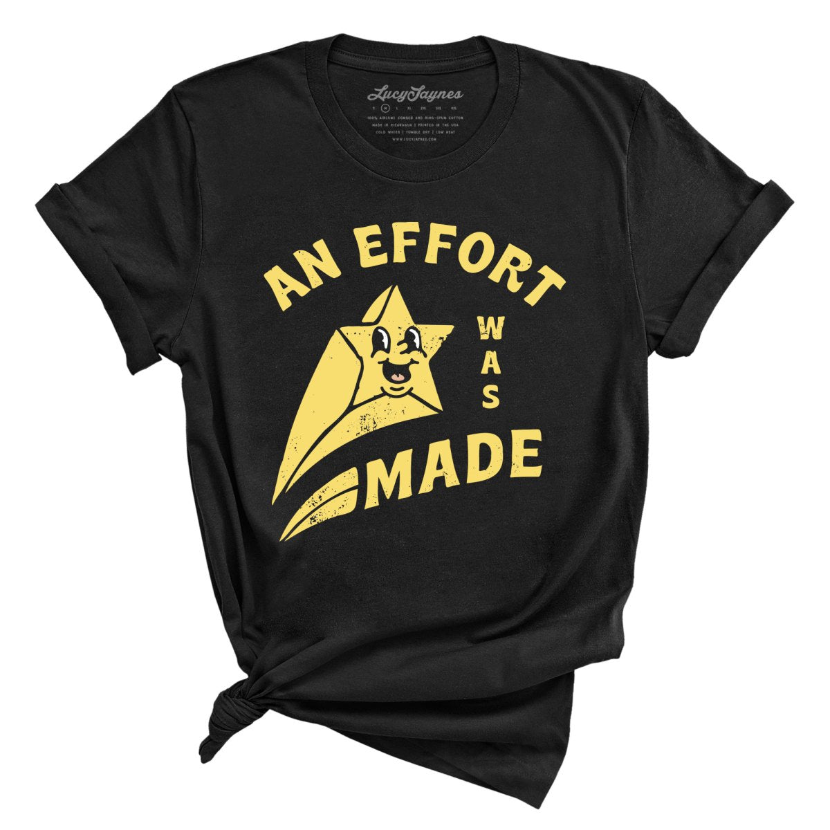 An Effort Was Made - Tee