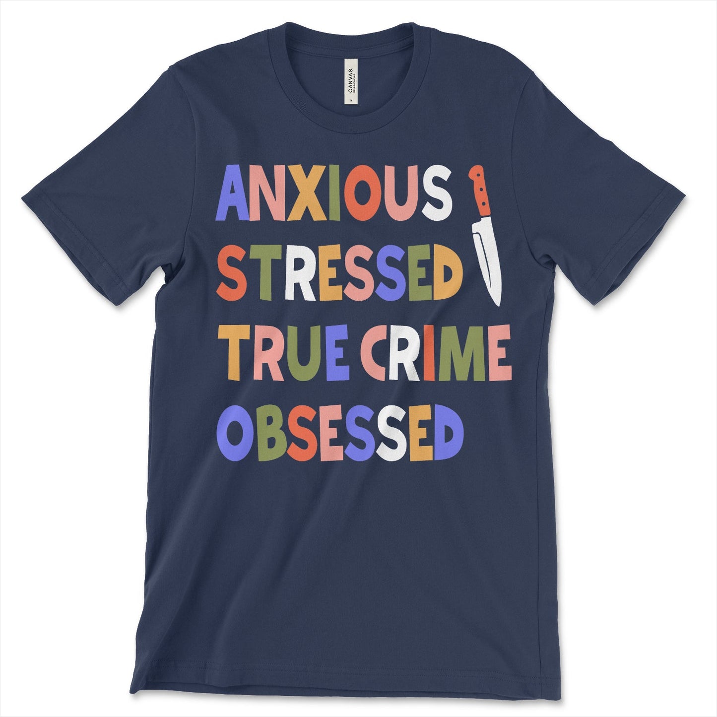 Anxious Stressed True Crime Shirt
