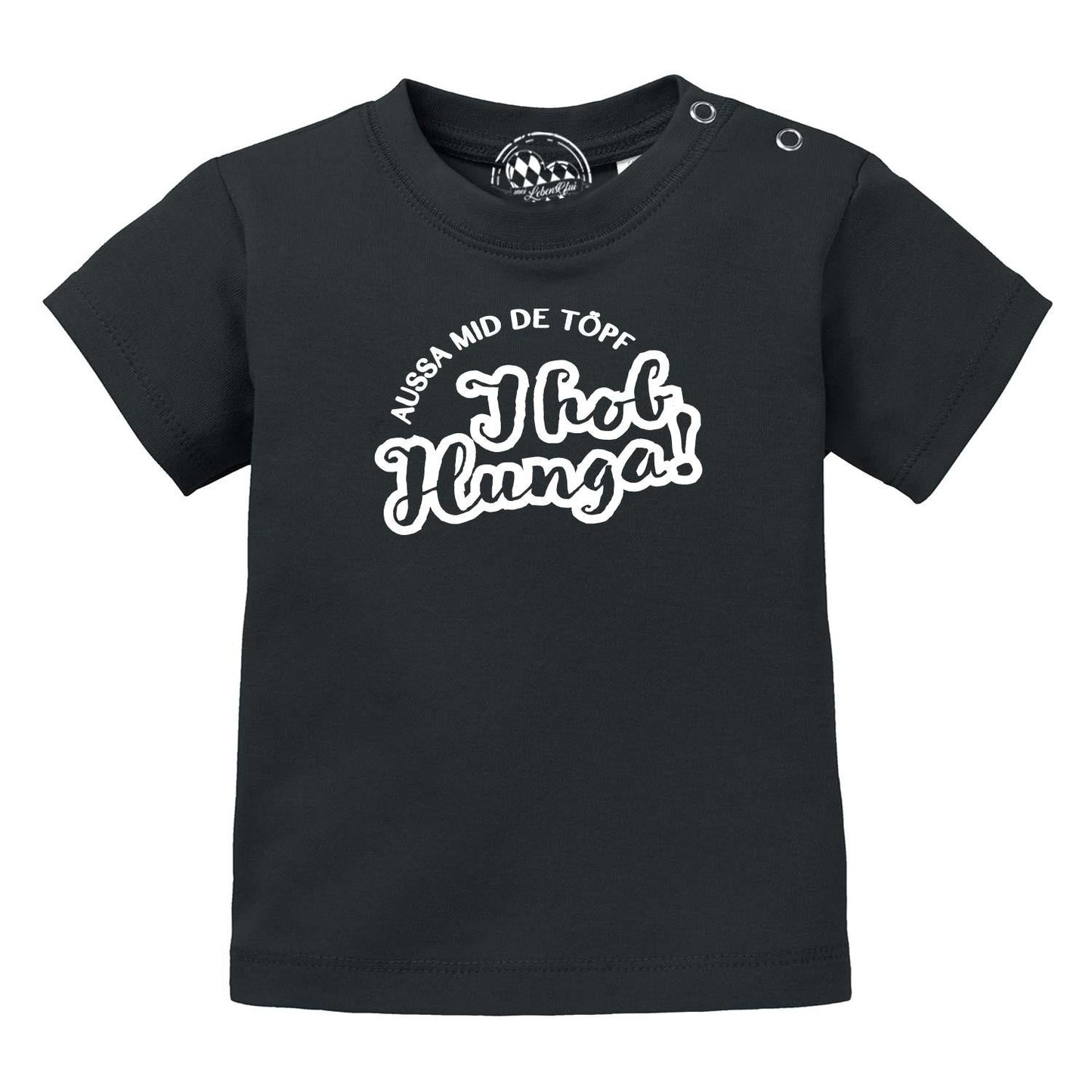 Baby T-Shirt "Aussa mid de TÃƒÂ¶pfÃ¢â‚¬Â¦"