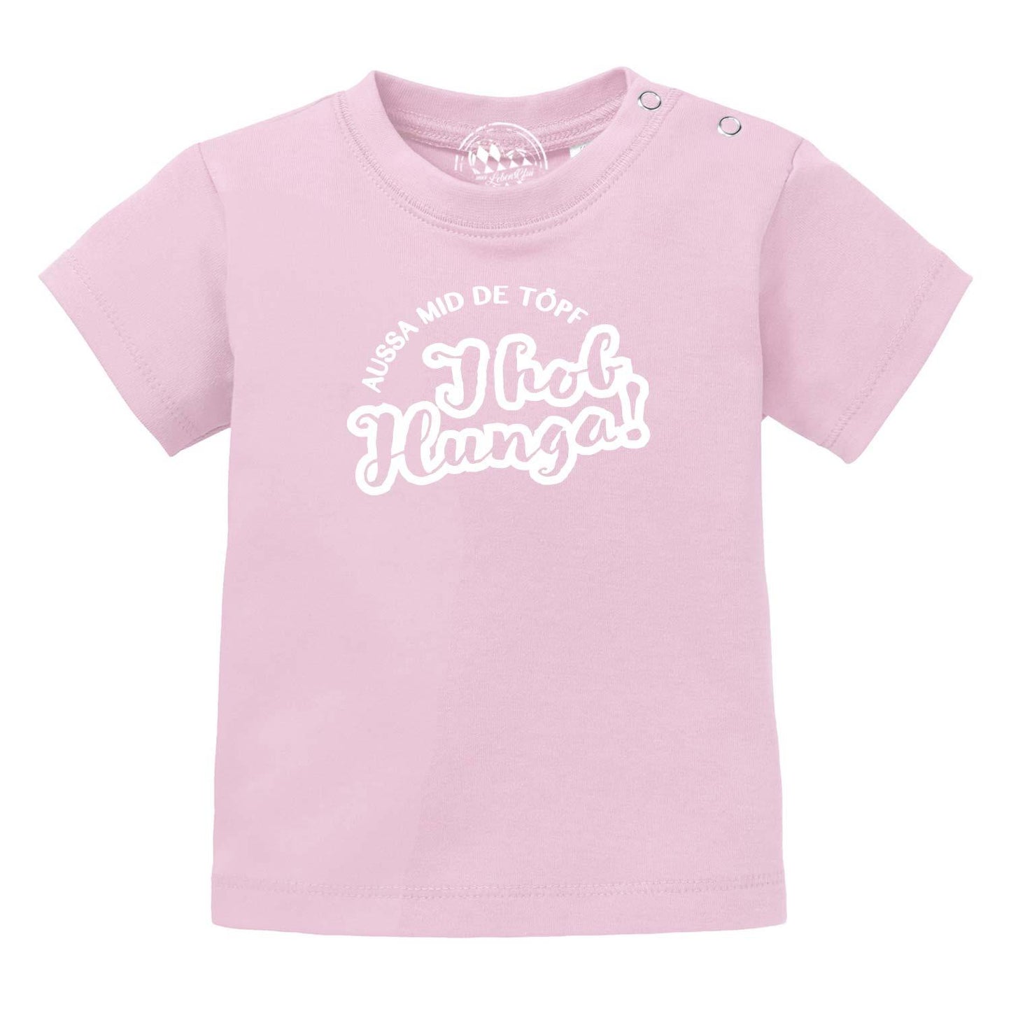 Baby T-Shirt "Aussa mid de TÃƒÂ¶pfÃ¢â‚¬Â¦"