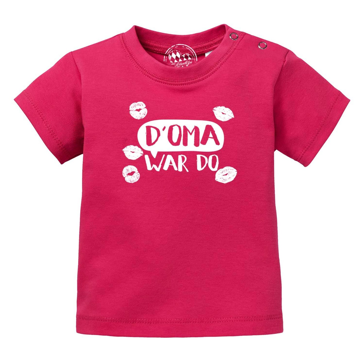 Baby T-Shirt "D' Oma war doÃ¢â‚¬Â¦"