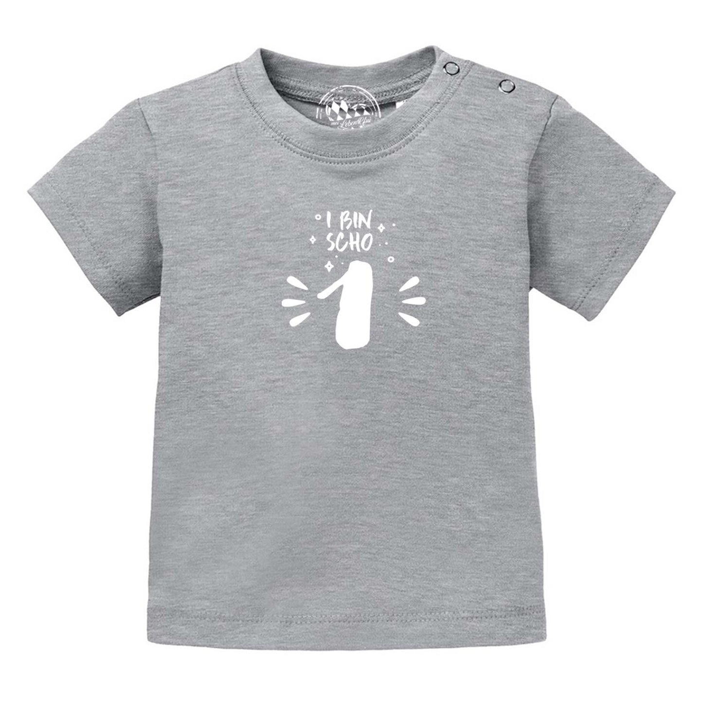 Baby T-Shirt "I bin scho 1!"