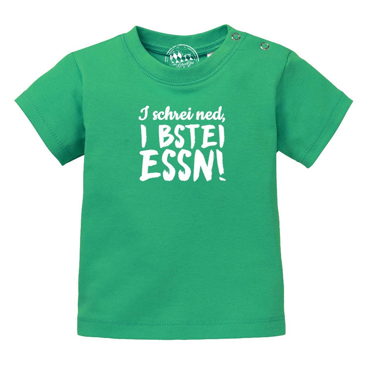 Baby T-Shirt "I bstei EssnÃ¢â‚¬Â¦"