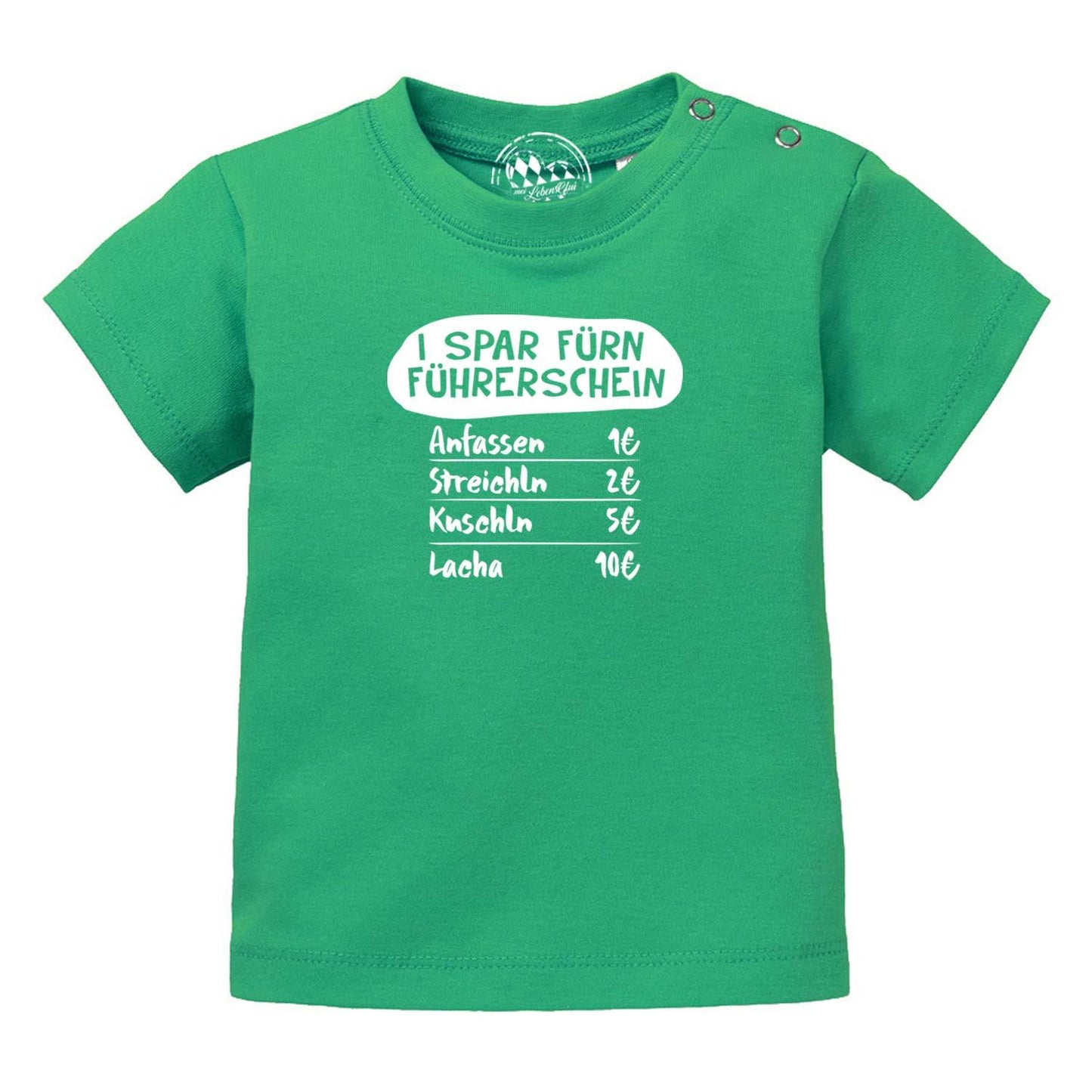 Baby T-Shirt "I spar fÃƒÂ¼rn FÃƒÂ¼hrerscheinÃ¢â‚¬Â¦"