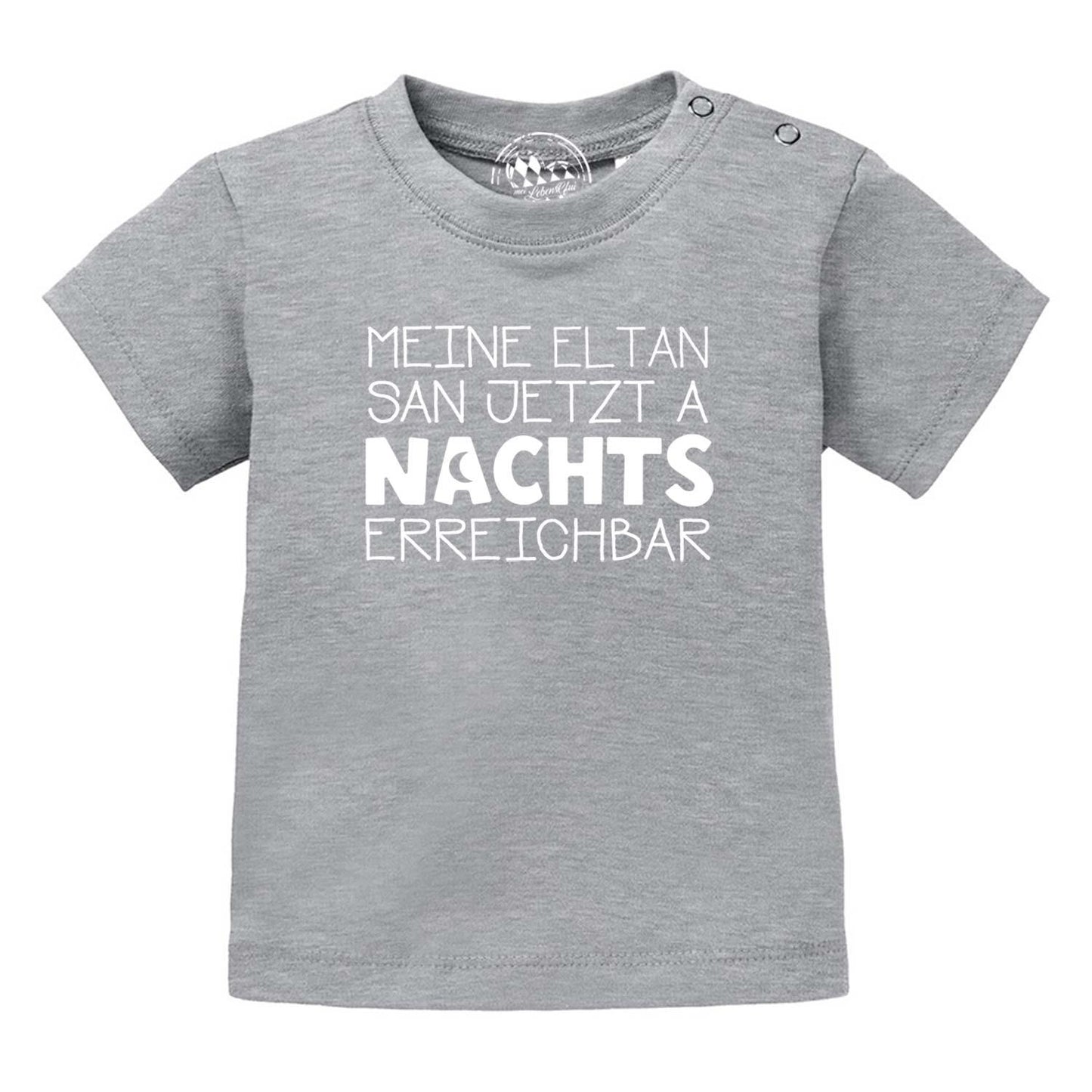 Baby T-Shirt "Nachts erreichbar!"