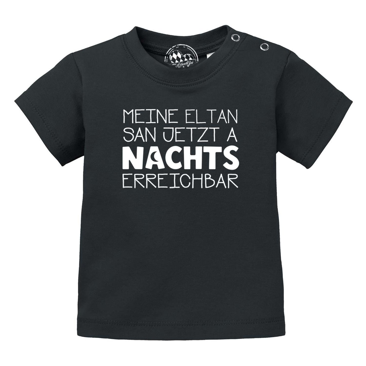 Baby T-Shirt "Nachts erreichbar!"