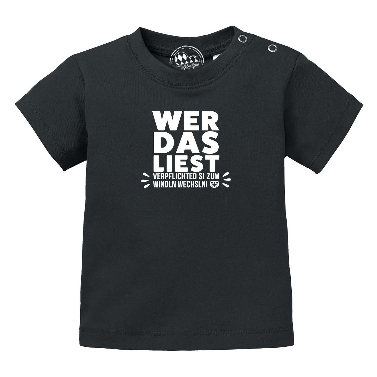 Baby T-Shirt "Windln wechsln!"