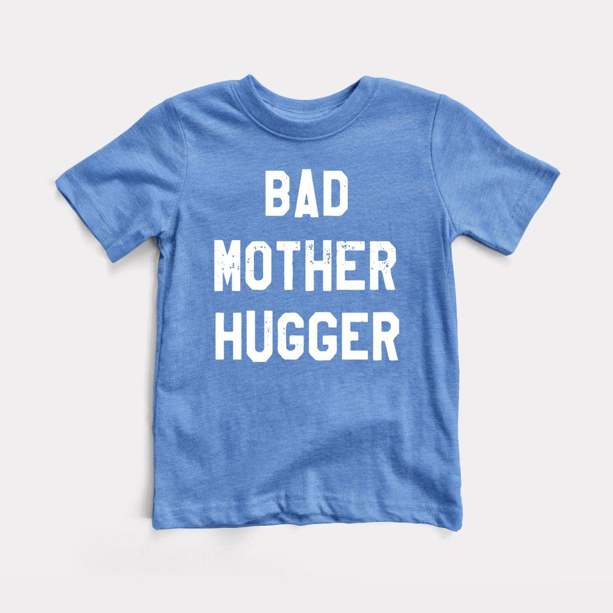 Bad Mother Hugger Toddler Tee