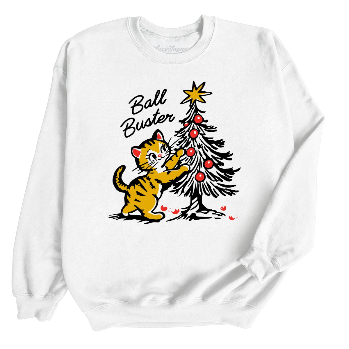 Ball Buster - Sweatshirt