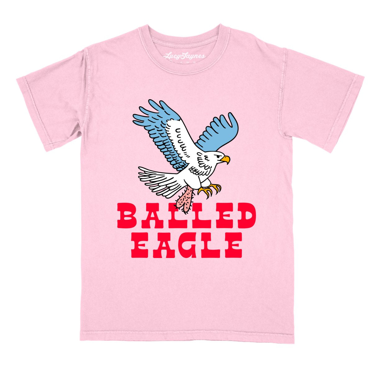 Balled Eagle - Comfort Colors Tee