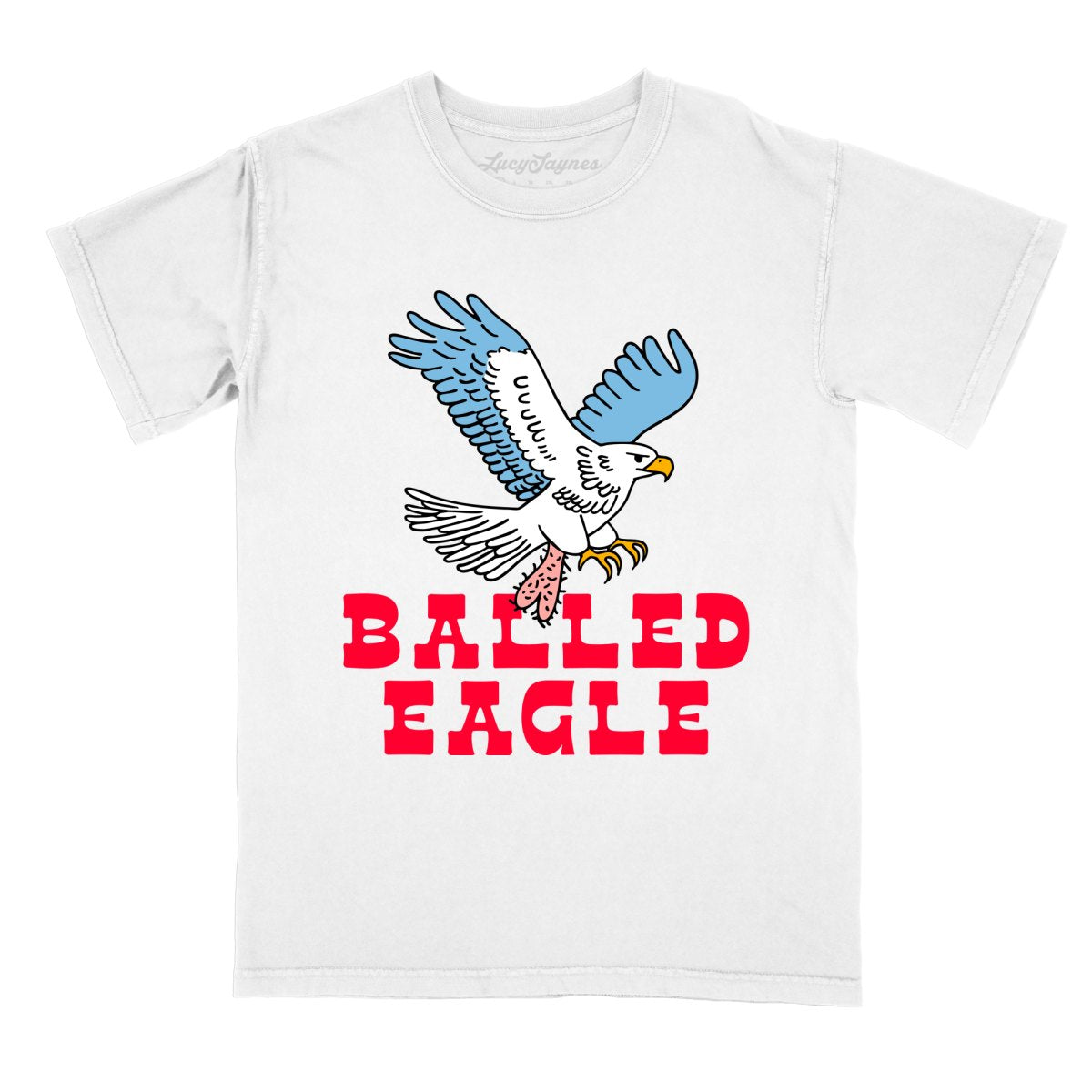 Balled Eagle - Comfort Colors Tee