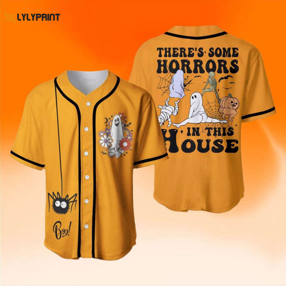 Baseball Shirt, There Some Horrors In The House Shirt, Halloween - lylyprint.com