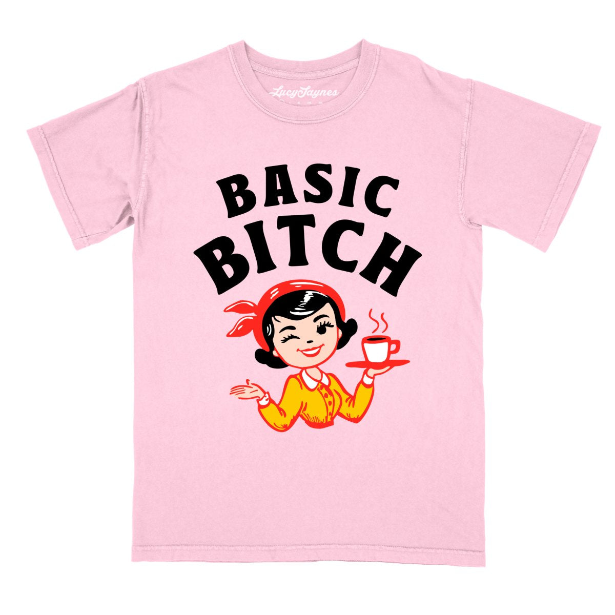 Basic Bitch - Comfort Colors Tee