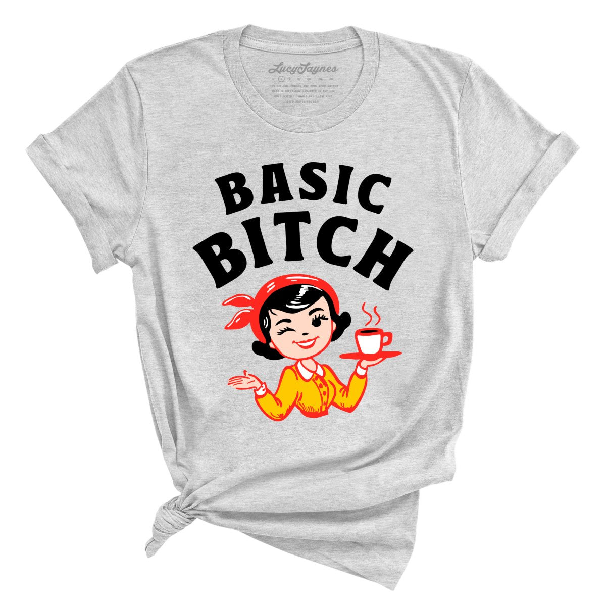 Basic Bitch - Tee