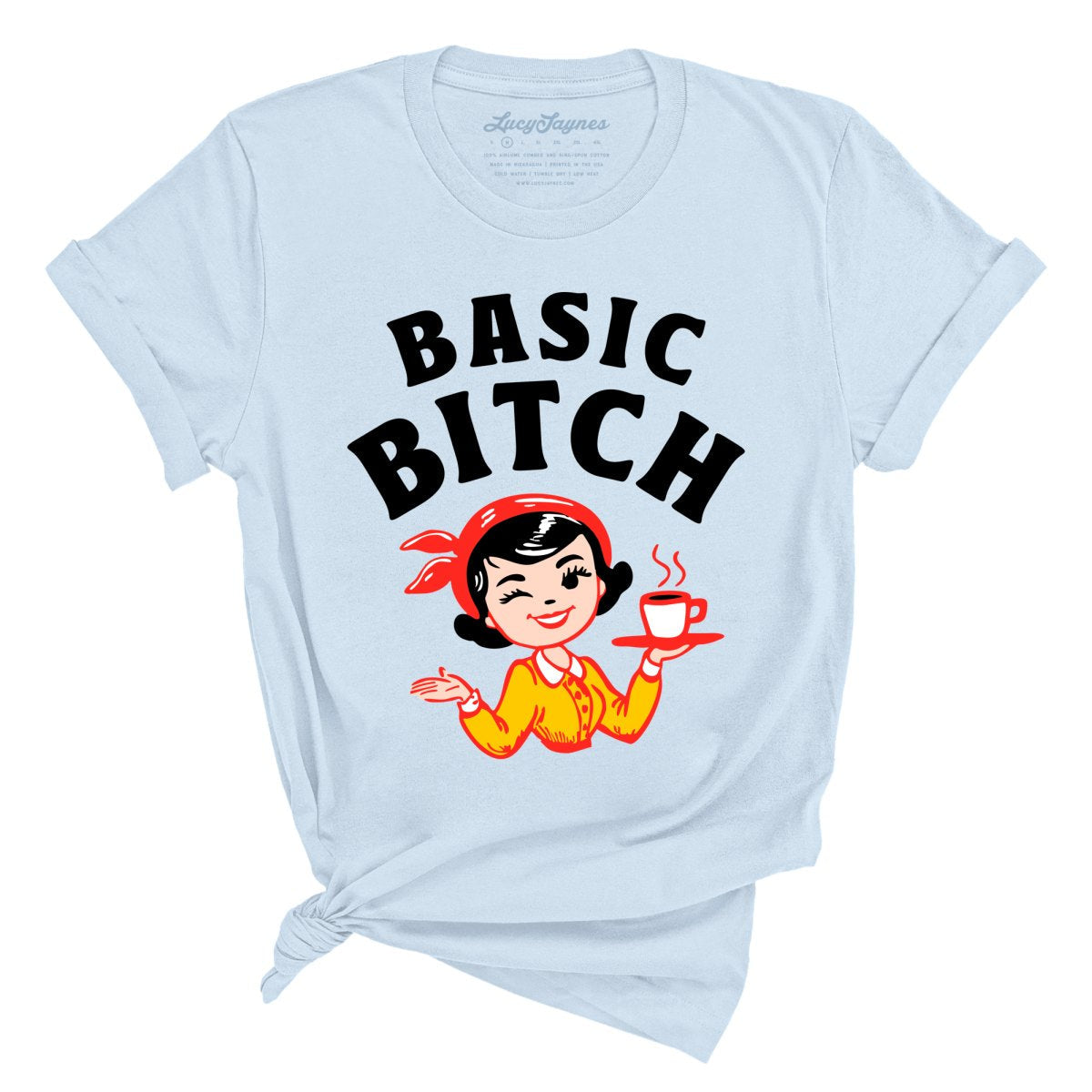 Basic Bitch - Tee