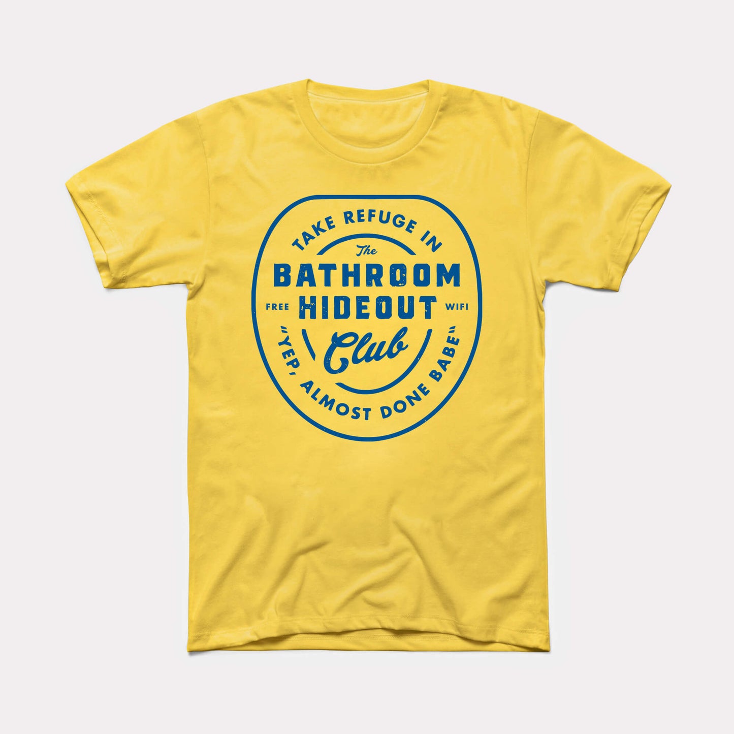 Bathroom Hideout Club Adult Unisex Tee