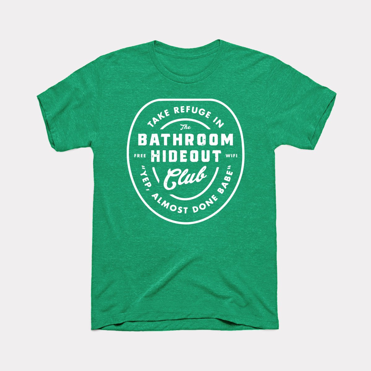 Bathroom Hideout Club Adult Unisex Tee