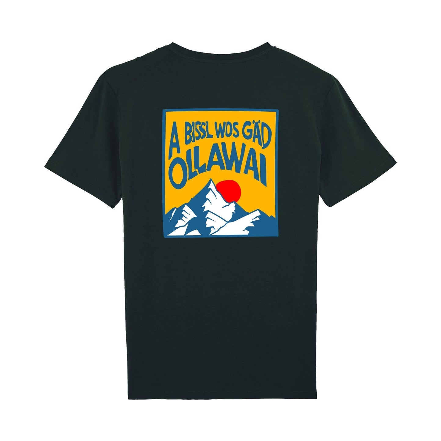T-Shirt "A bissl wos gÃ¤d aollawai"