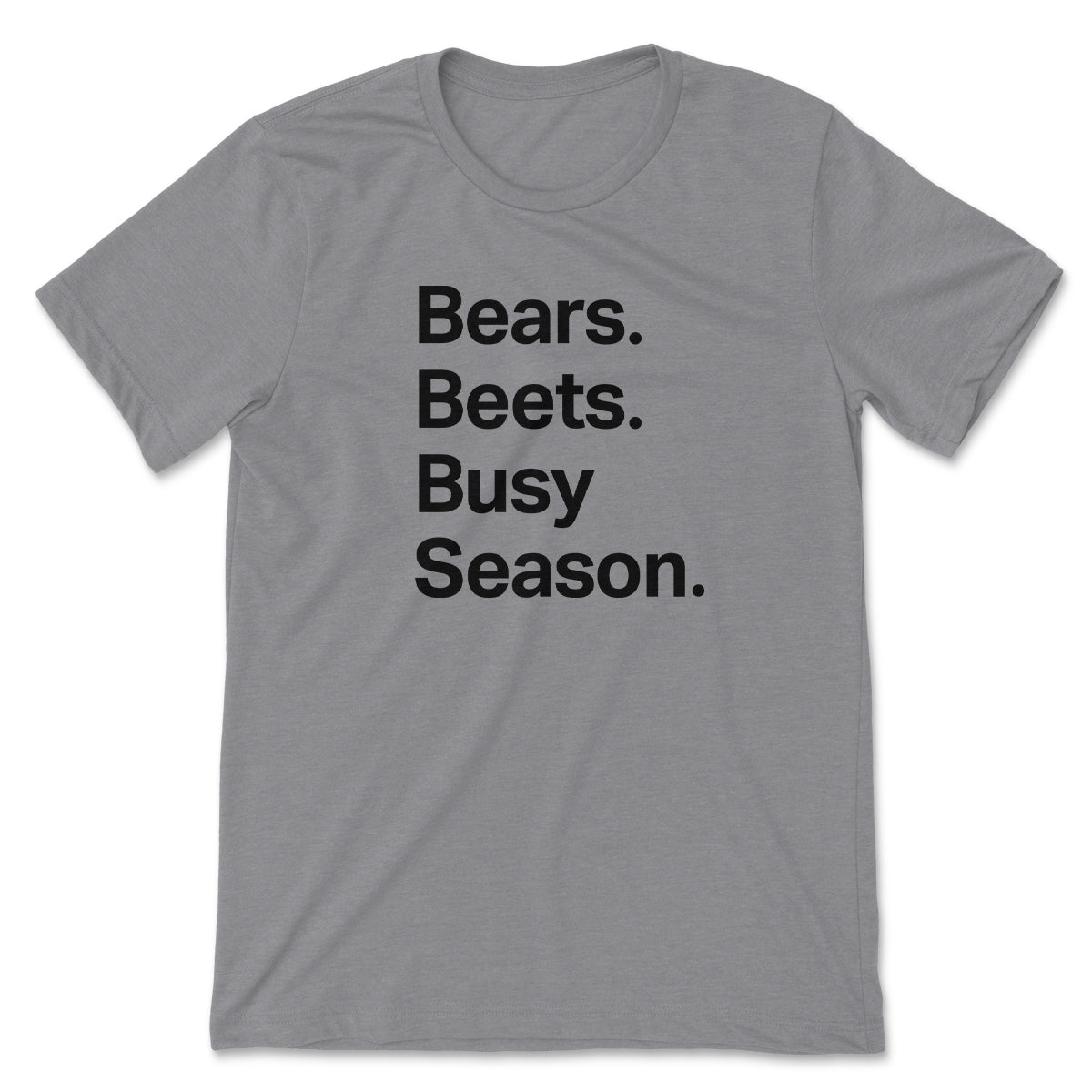 Bears Beets Busy Season Tee