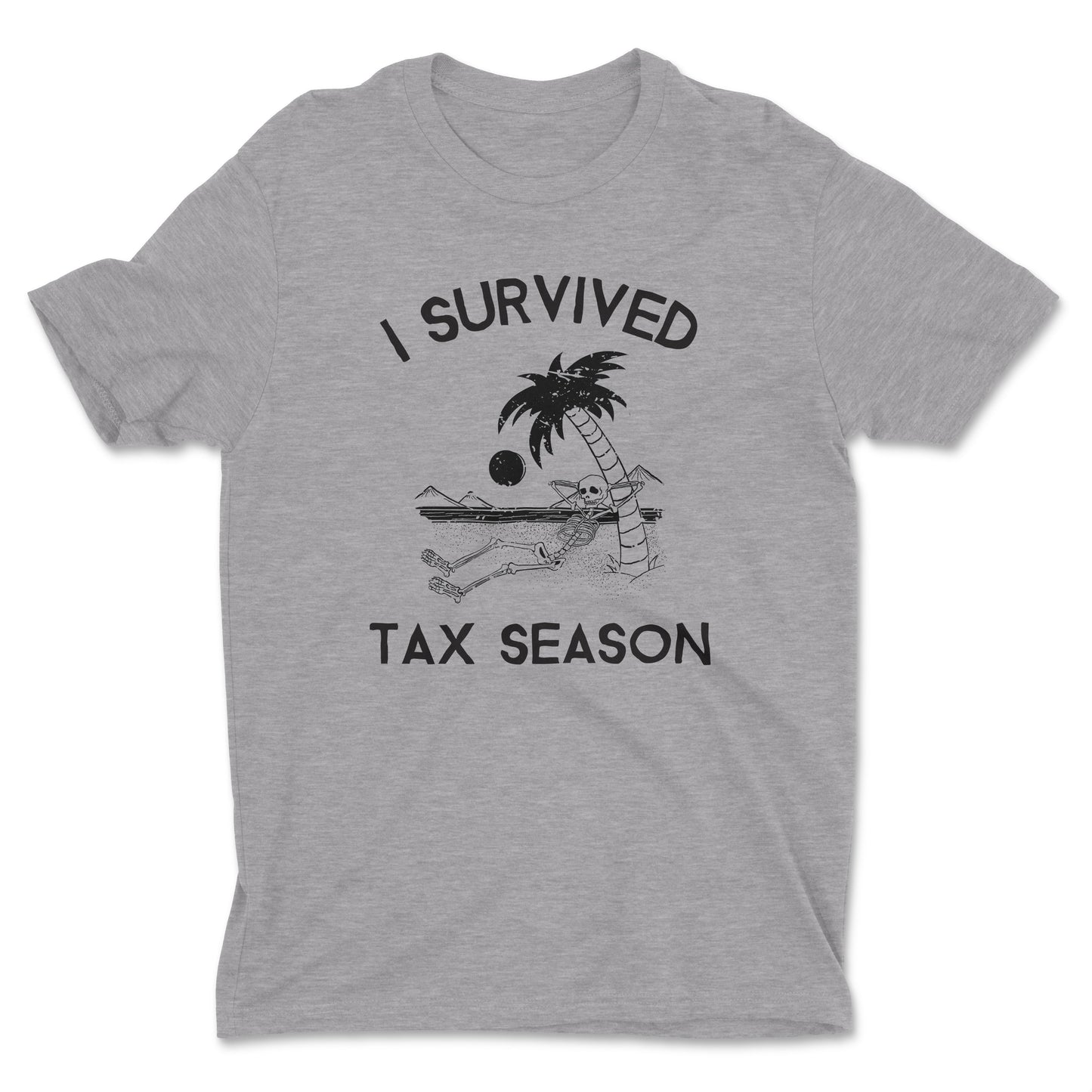 I Survived Tax Season Tee