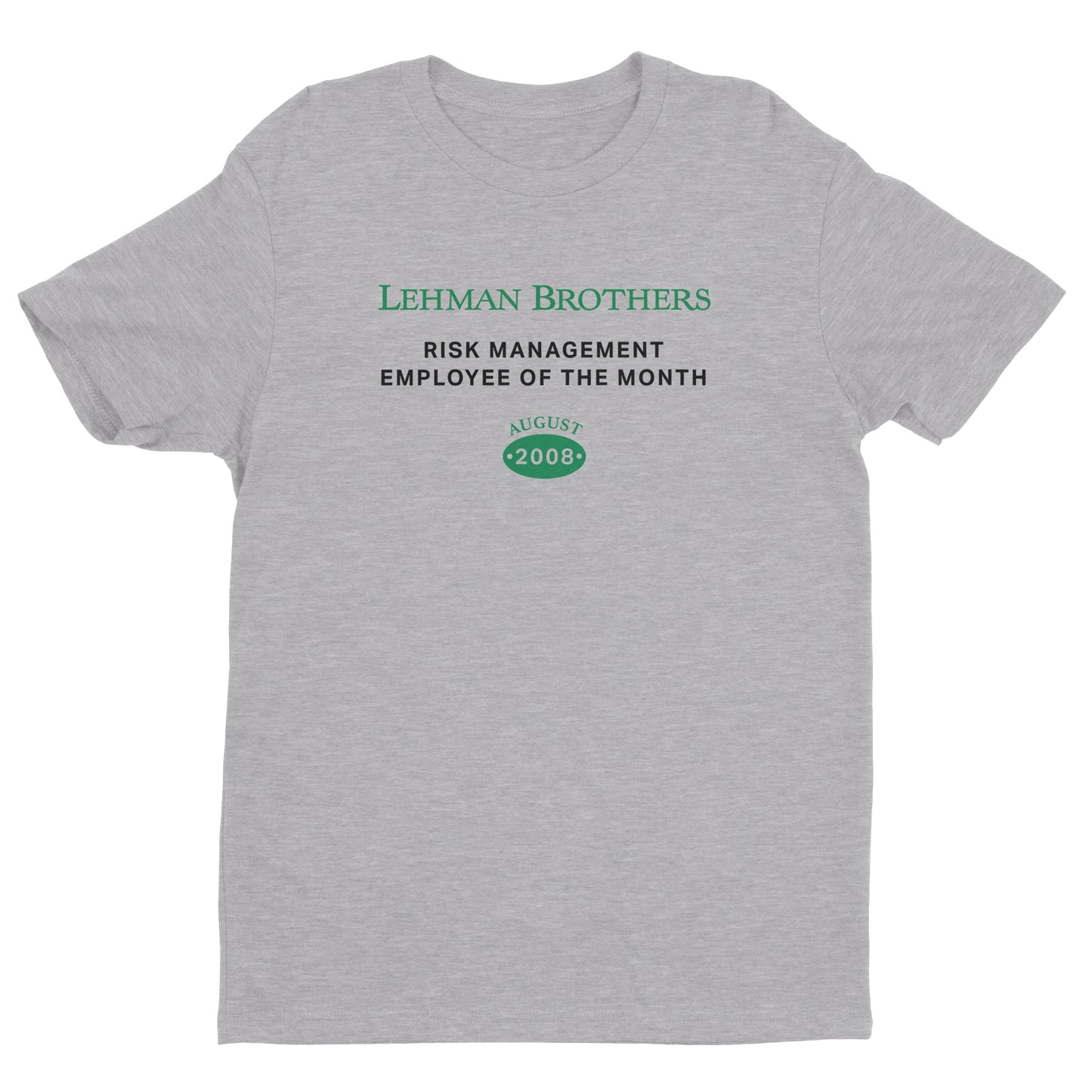 Lehman Brothers Employee of the Month Tee