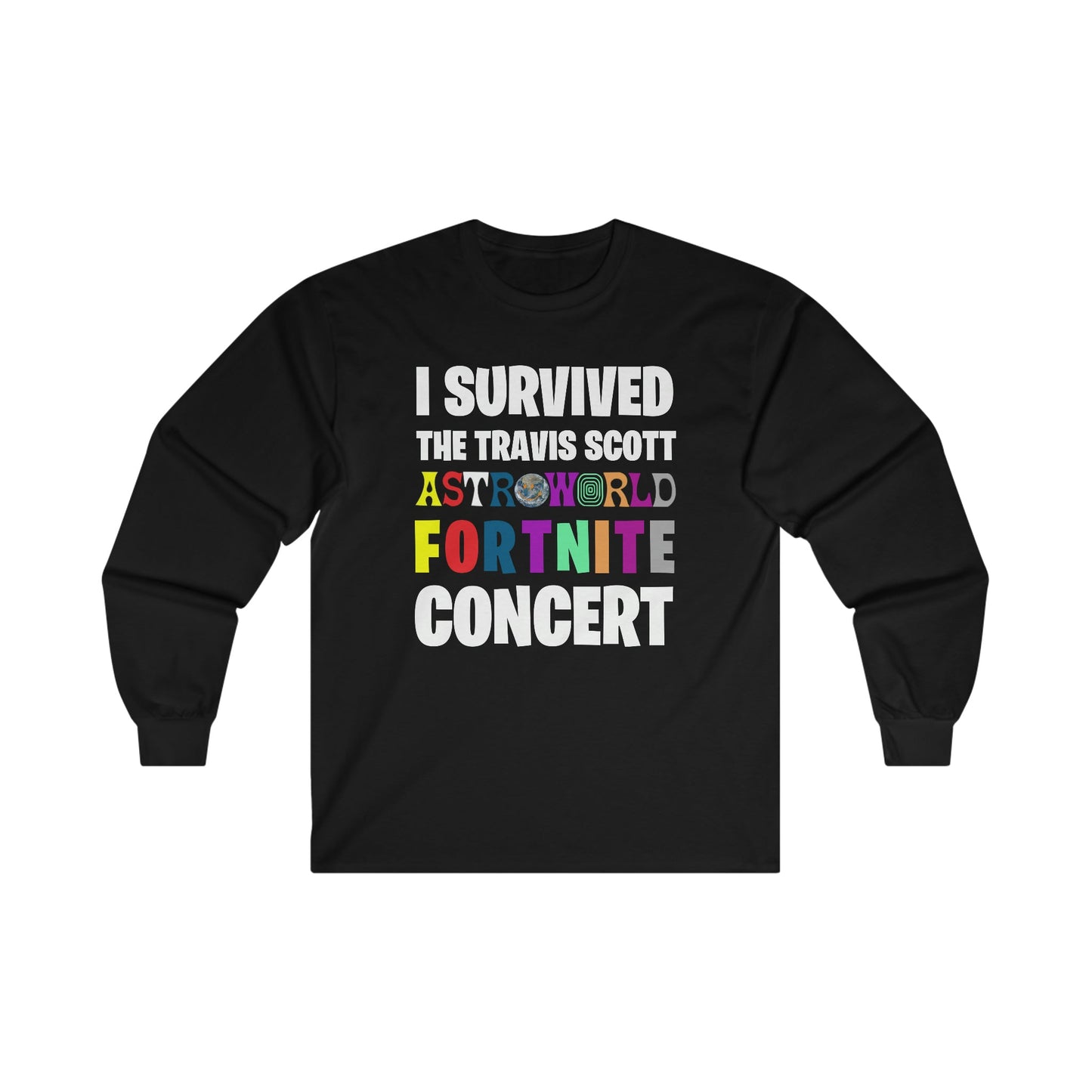 I Survived the Travis Scott Fortnite Concert - Ultra Cotton Long Sleeve Tee - All Colors Style002