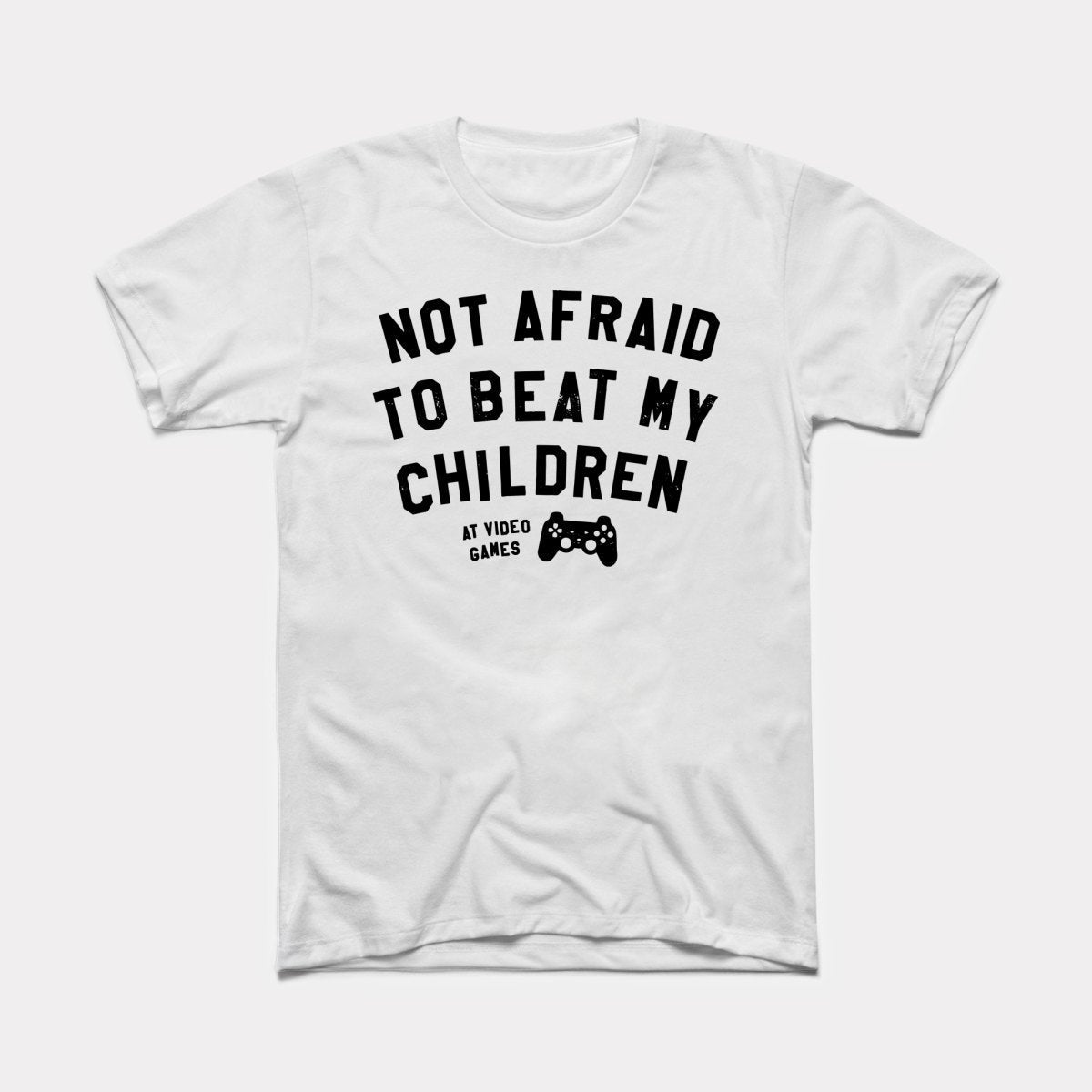 Beat My Children Adult Unisex Tee