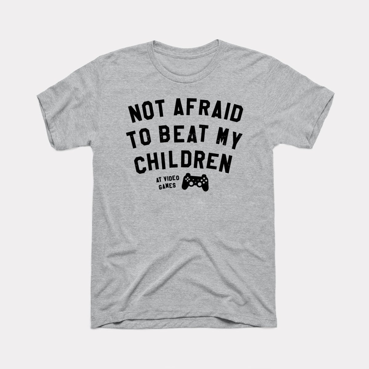 Beat My Children Adult Unisex Tee