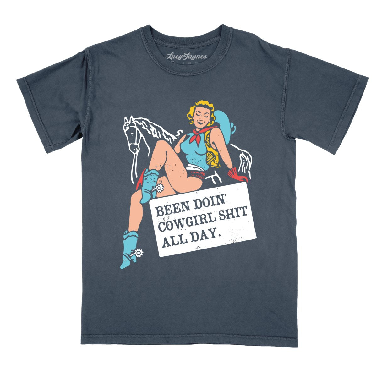 Been Doin' Cowgirl Shit All Day Comfort Colors Tee