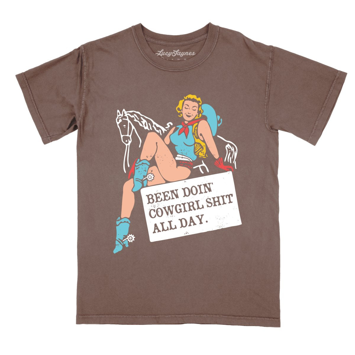 Been Doin' Cowgirl Shit All Day Comfort Colors Tee