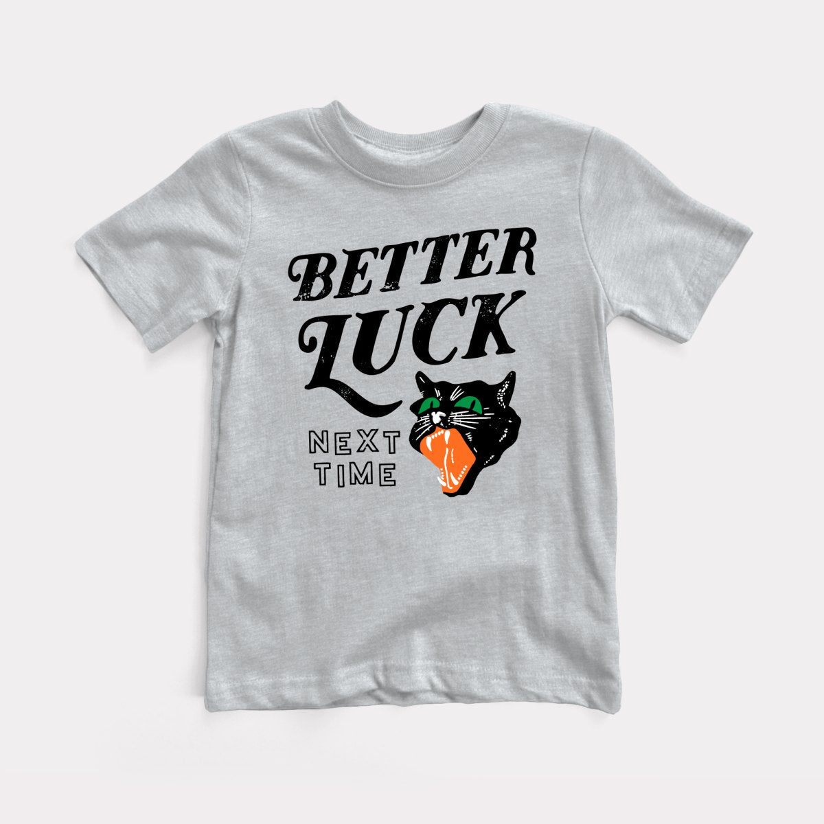 Better Luck Next Time Toddler Tee