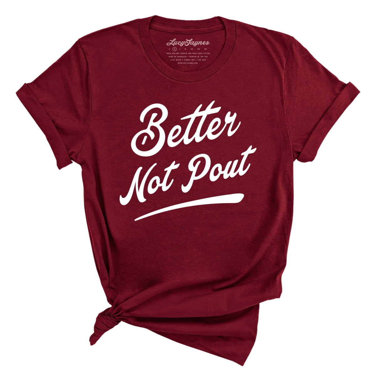 Better Not Pout Tee