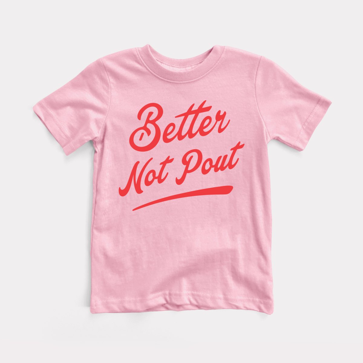 Better Not Pout Youth Tee