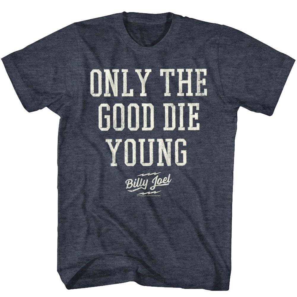 Billy Joel Only The Good Die Young T-Shirt
