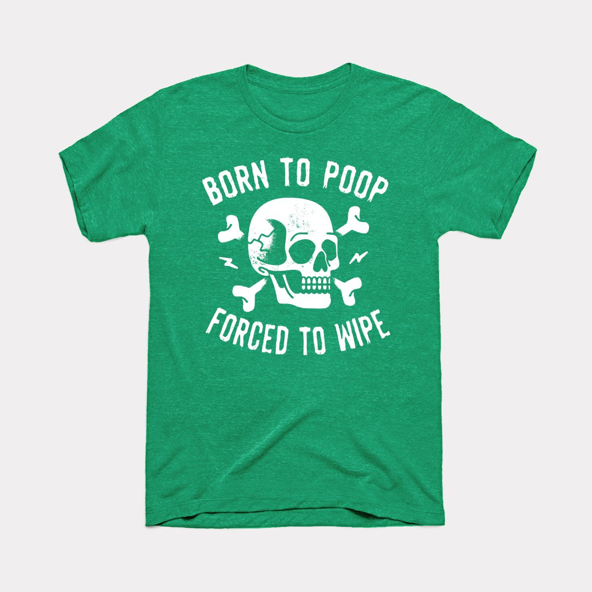 Born To Poop Adult Unisex Tee Style001