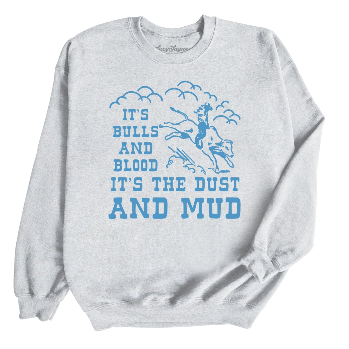 Bulls And Blood Sweatshirt