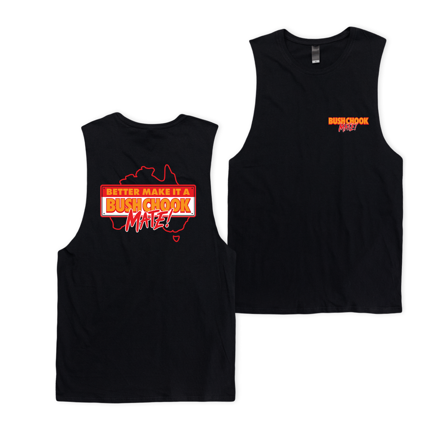 Bush Chook MATE! Muscle Tee Black