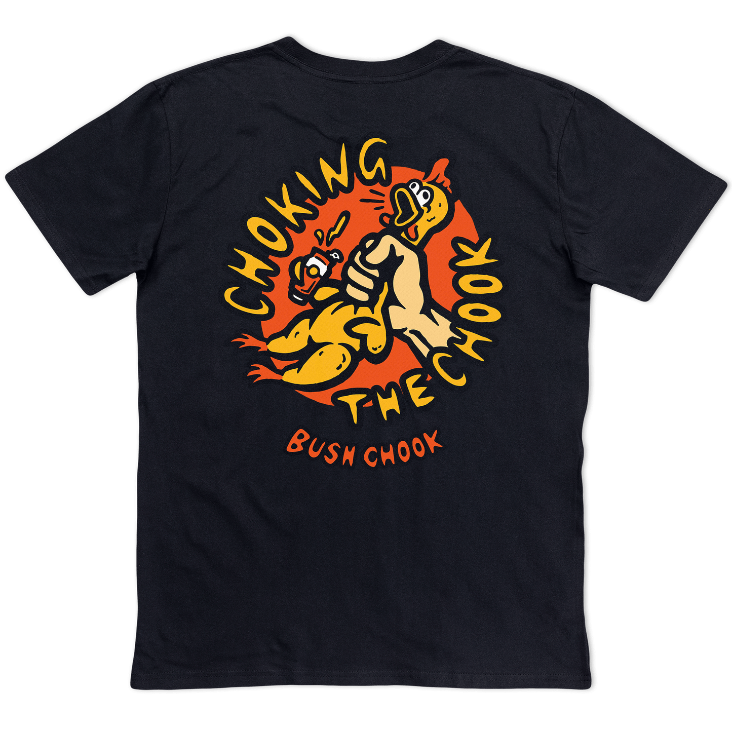Chokin' The Chook Tee Black