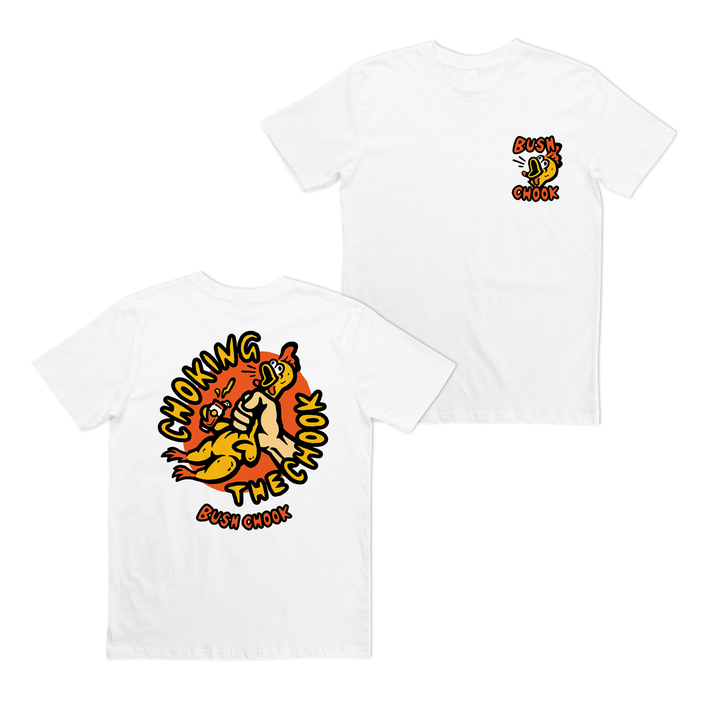 Chokin' The Chook Tee White