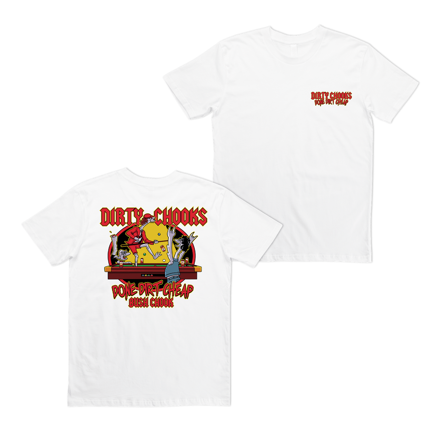 Dirty Chooks Tee White