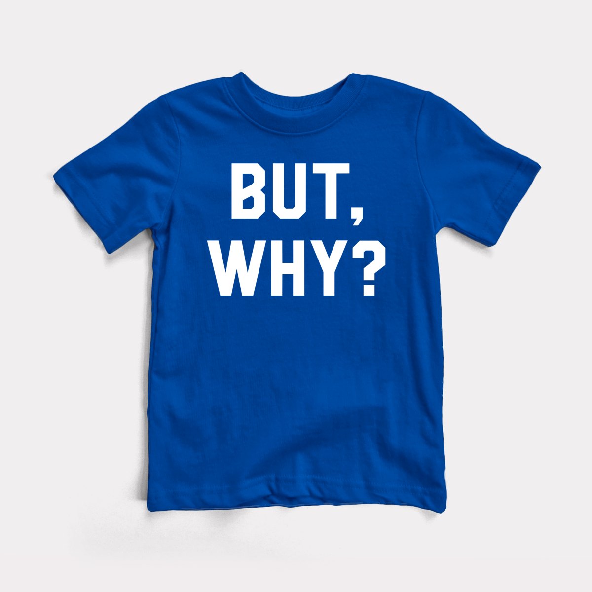But Why - Baby Tee