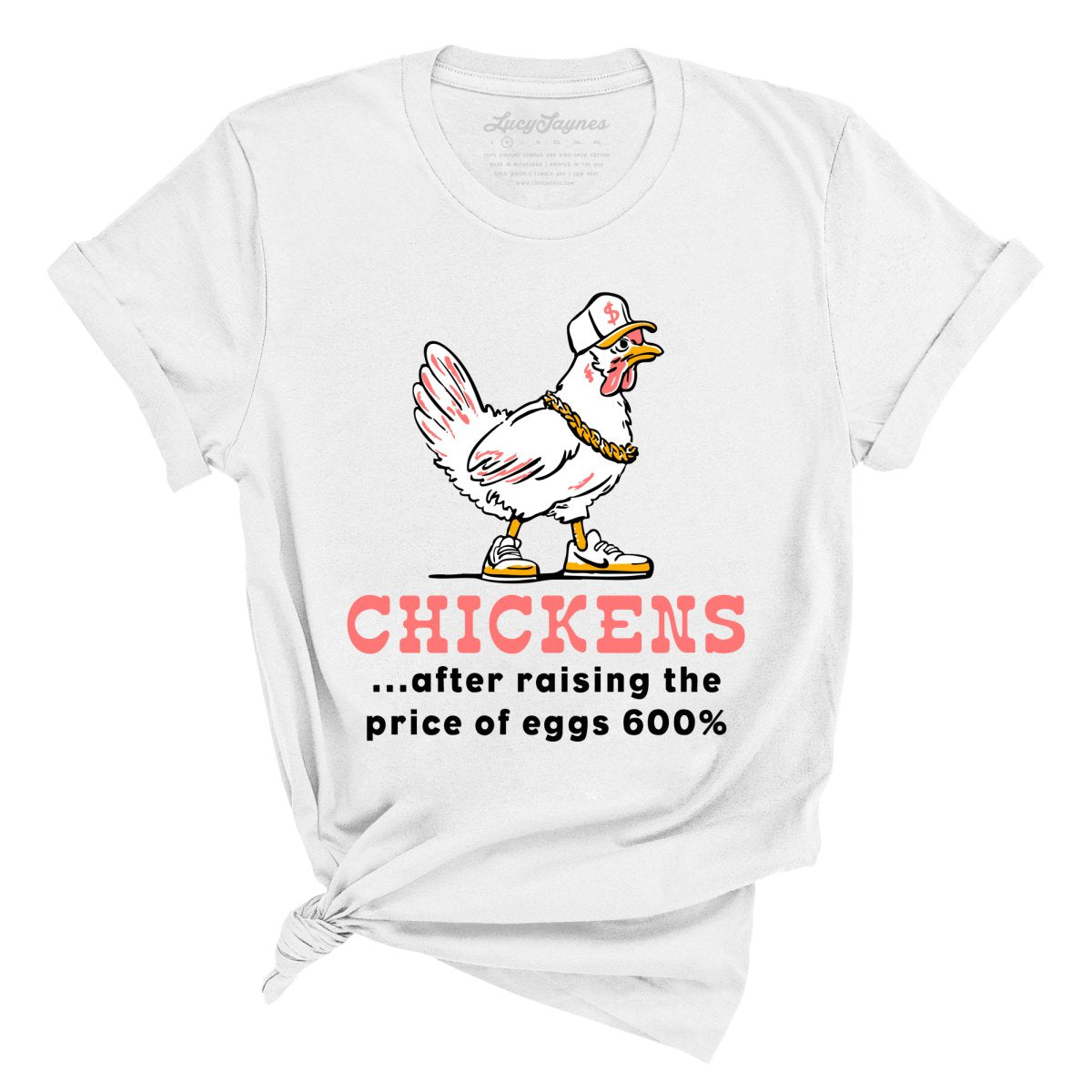 Chickens After Raising The Price of Eggs - Tee