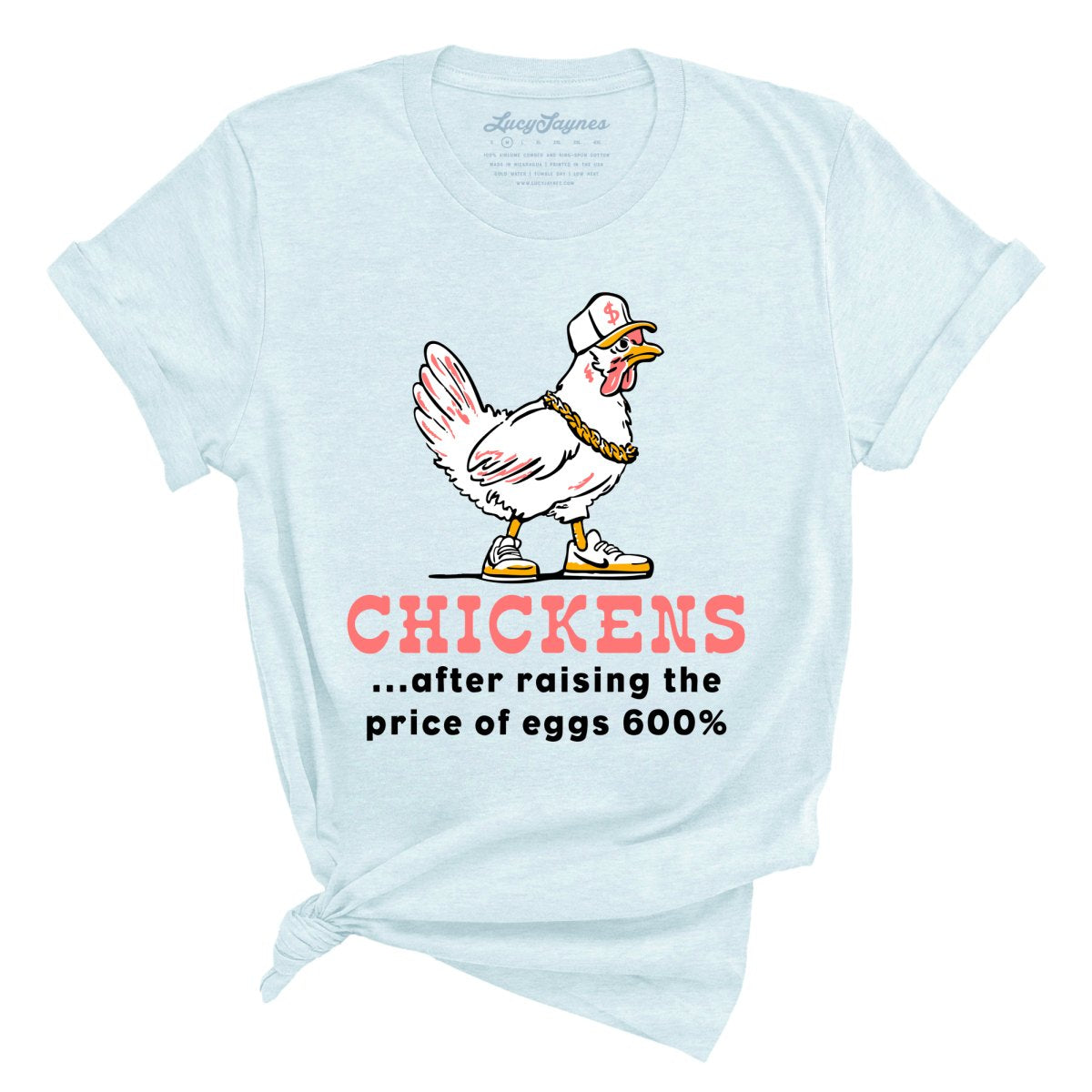 Chickens After Raising The Price of Eggs - Tee
