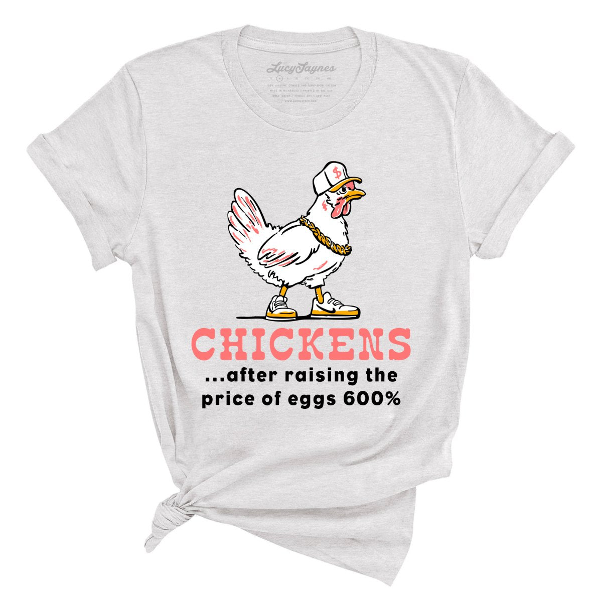 Chickens After Raising The Price of Eggs - Tee