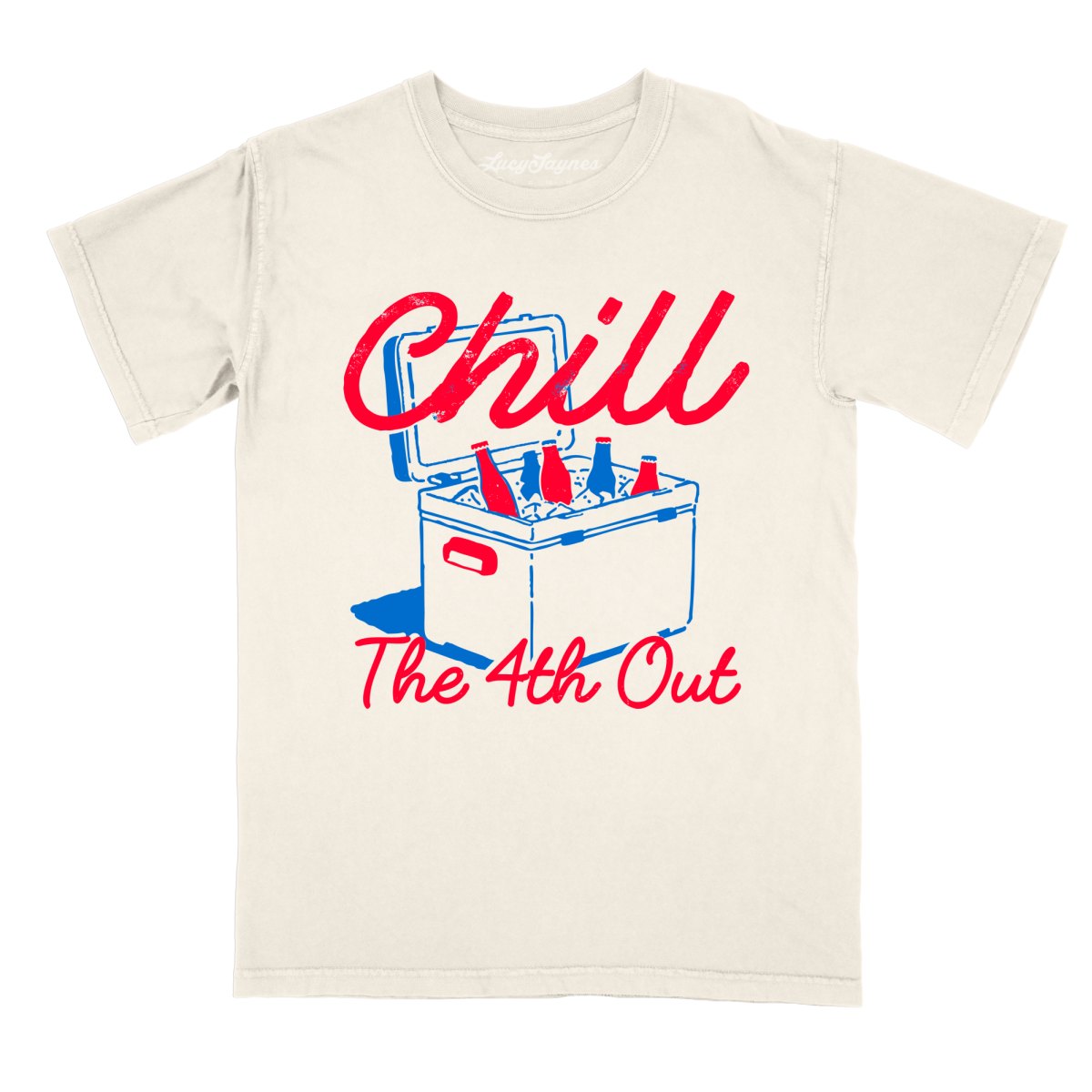 Chill The 4th Out - Comfort Colors Tee
