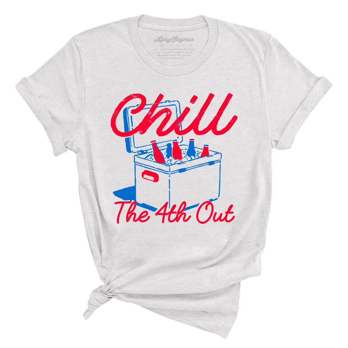 Chill The 4th Out - Tee