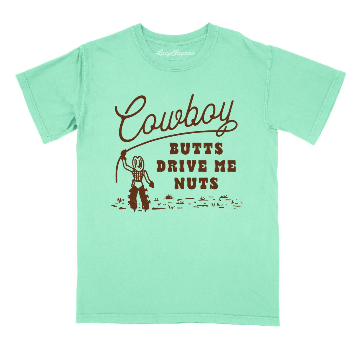 Cowboy Butts Drive Me Nuts Comfort Colors Tee