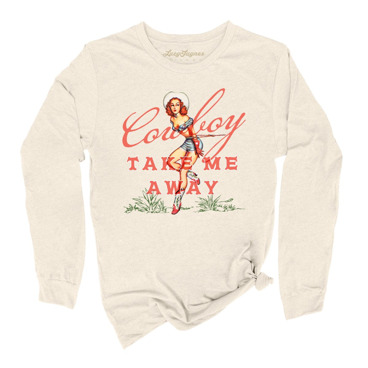 Cowboy Take Me Away Long Sleeve Tee