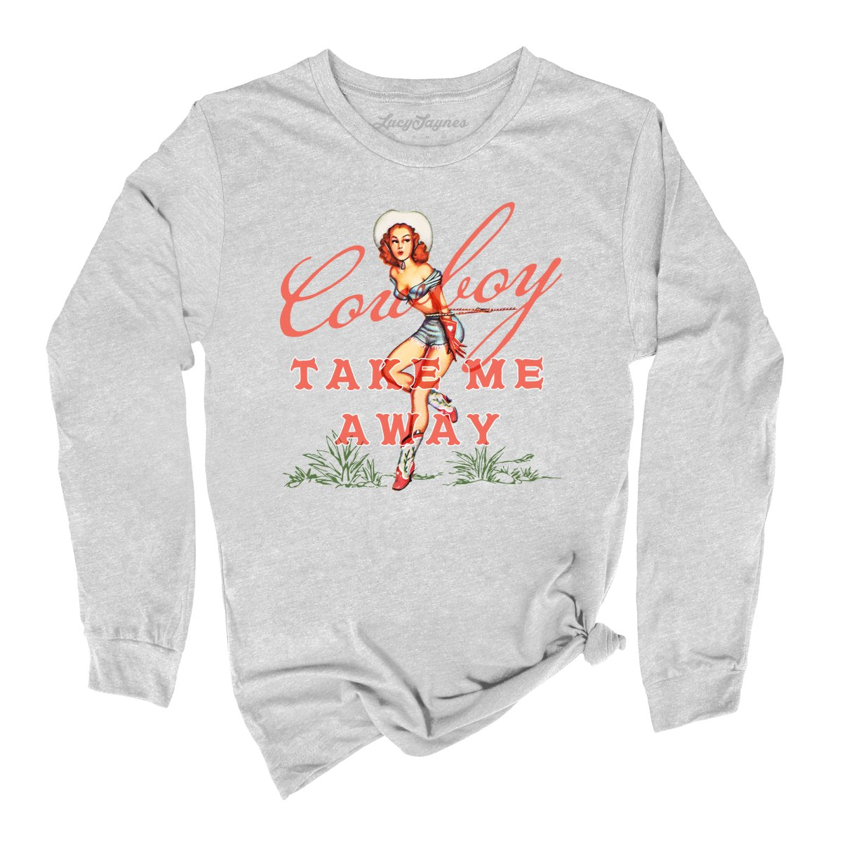 Cowboy Take Me Away Long Sleeve Tee