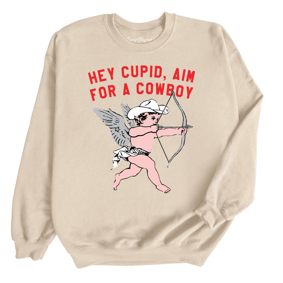 Cupid Aim For A Cowboy Sweatshirt